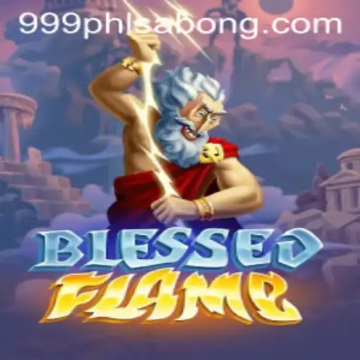 Discover the Enchanting World of BlessedFlame: A Comprehensive Guide with Emphasis on 999PHL