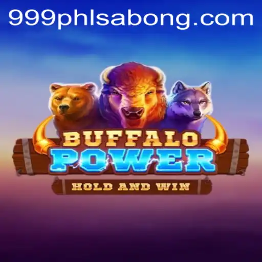 Unleashing 'BuffaloPower': A Dive into the Thrilling Game Dynamics with 999PHL