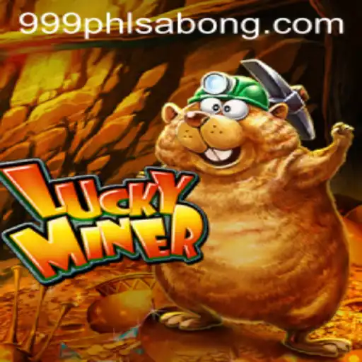 Exploring LuckyMiner: A Thrilling Game Experience with 999PHL